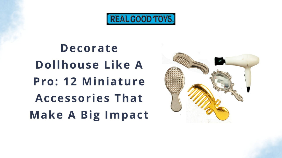 Decorate Dollhouse Like A Pro: 12 Miniature Accessories That Make A Big Impact
