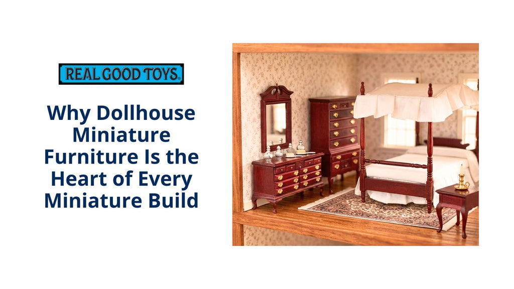 Why Dollhouse Miniature Furniture Is the Heart of Every Miniature Build
