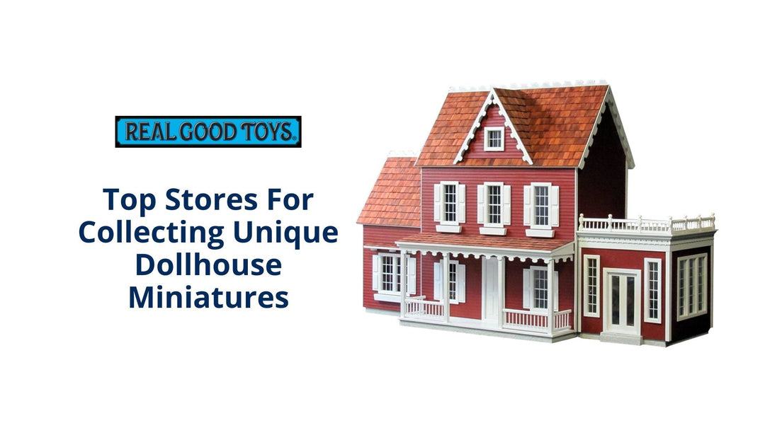 Top Stores For Collecting Unique Dollhouse Miniatures